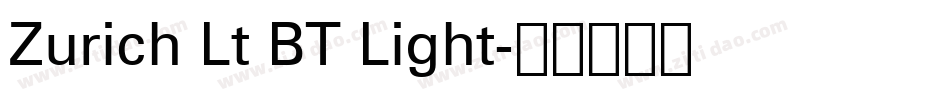 Zurich Lt BT Light字体转换